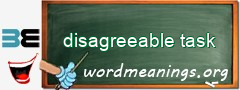 WordMeaning blackboard for disagreeable task